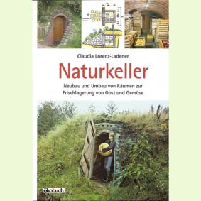 Naturkeller: Neubau und Umbau von Räumen zur Frischlagerung von Obst und Gemüse