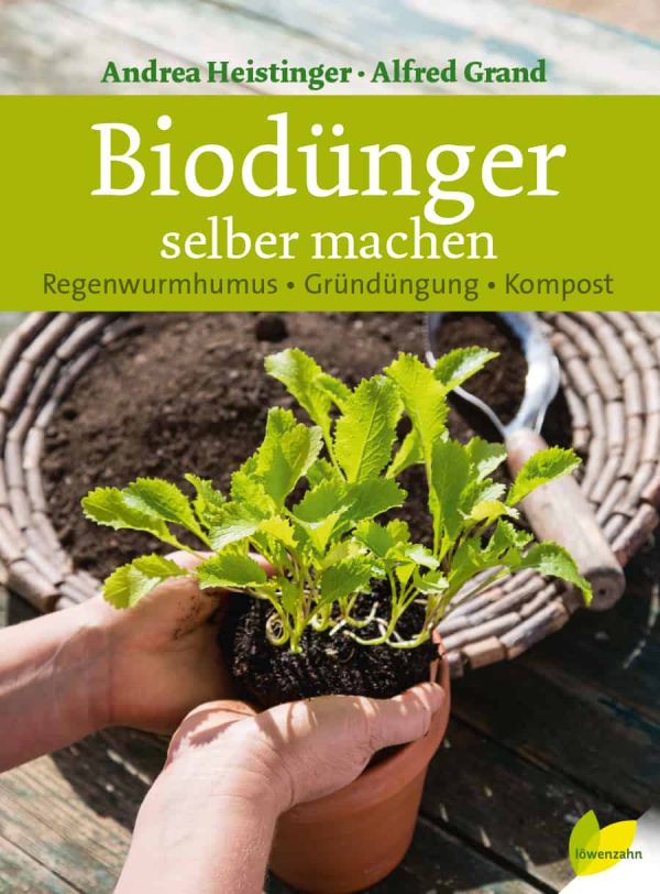 Biodünger selber machen: Regenwurmhumus – Gründüngung – Kompost Biodünger selber machen: Regenwurmhumus – Gründüngung – Kompost