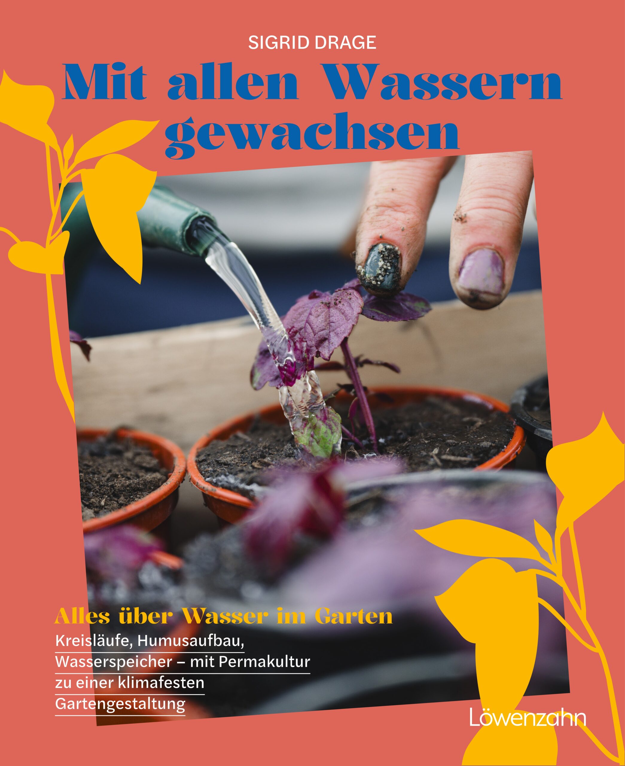 Mit allen Wassern gewachsen