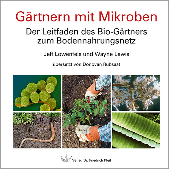 Gärtnern mit Mikroben Gärtnern mit Mikroben
