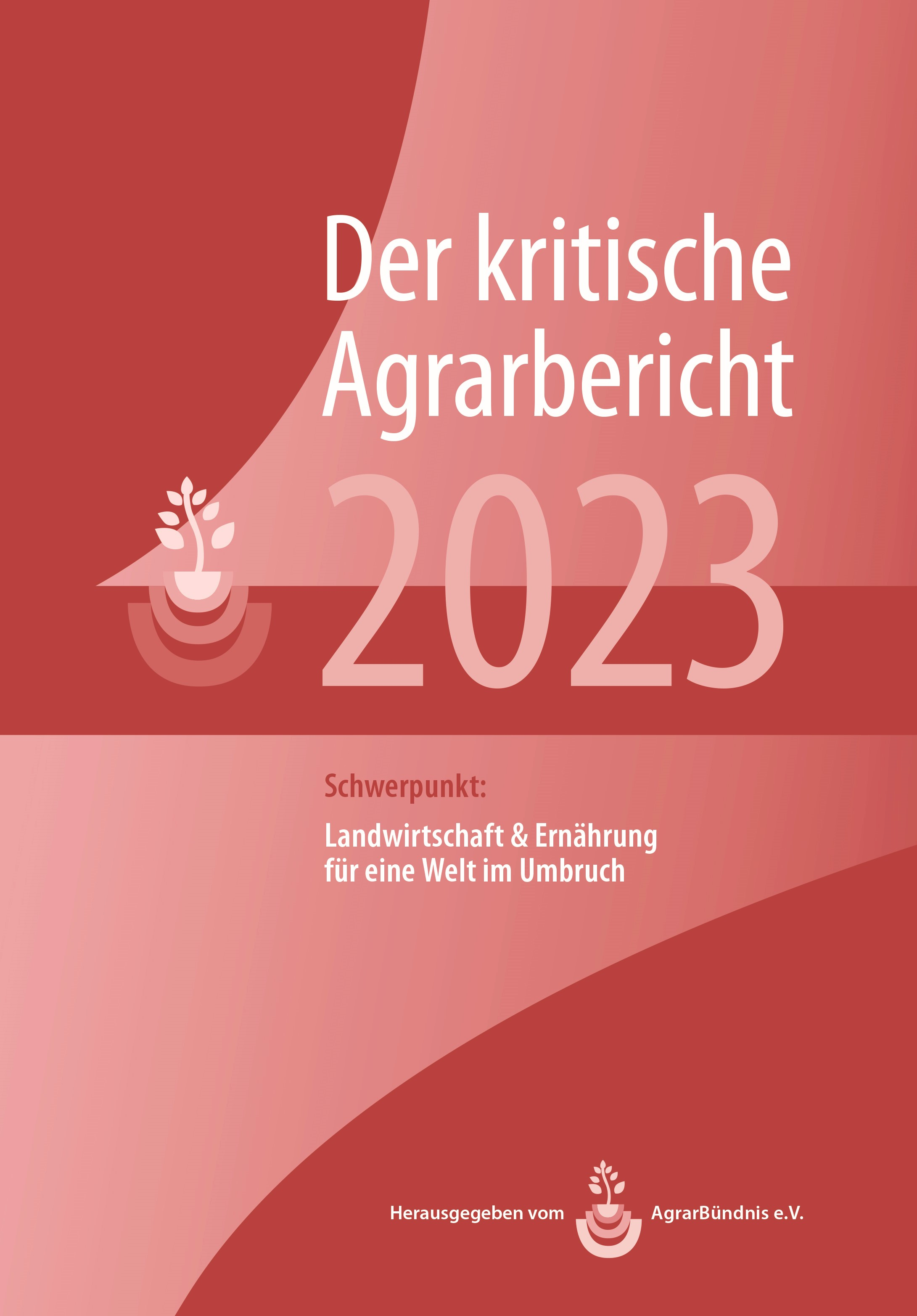 Der Kritische Agrarbericht 2023